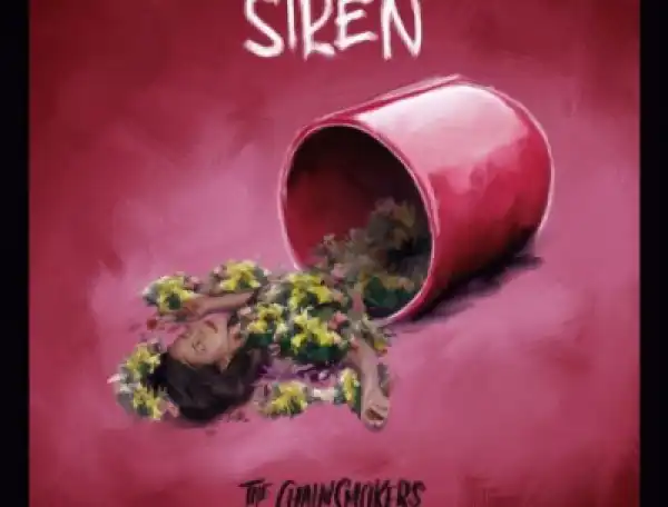 The Chainsmokers - Siren ft Aazar
